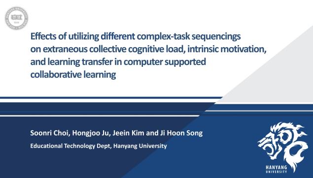 [최순리, 주홍주, 김지인, 송지훈] Effects of utilizing different complex-task sequencings on extraneous collective cognitive load, intrinsic motivation, and learning trasfer in computer supported collaborative lea